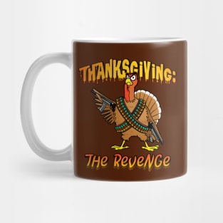 Thanksgiving:  The Revenge Mug